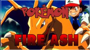 Pokémon Fire Ash Pokemon Fan Games