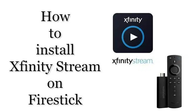 how to put xfinity stream on firestick