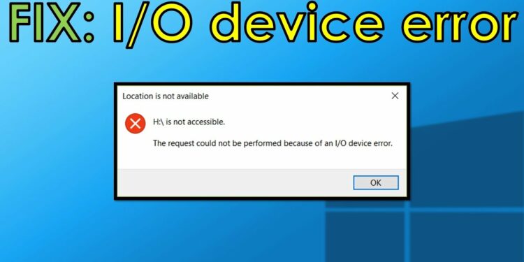 i/o device error