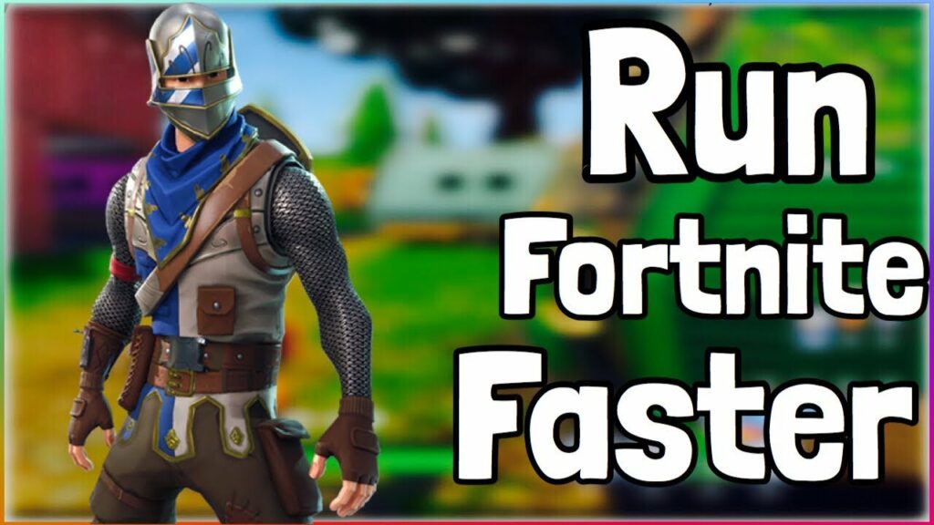 How To Make Fortnite Run Better On PC