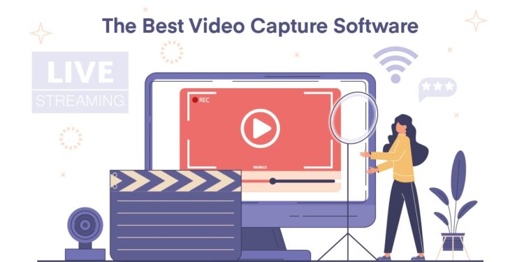 best video capture software