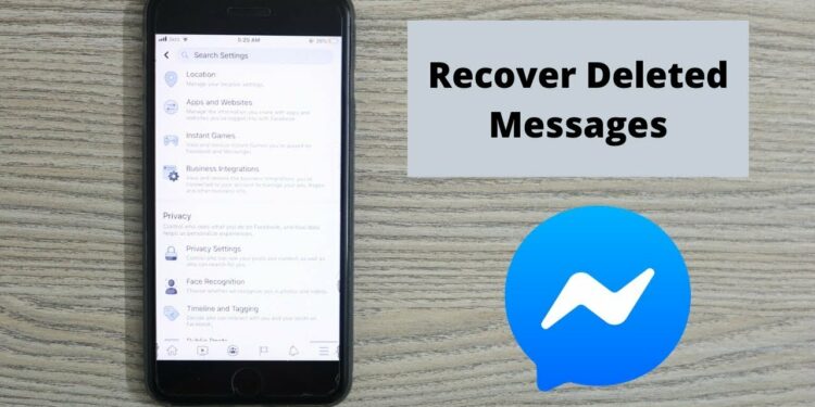 how to recover deleted messages on messenger