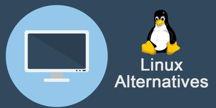 Linux Distributions Alternatives