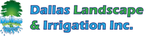Dallas Landscape and Irrigation, Inc.
