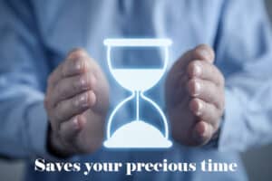 Saves Your Precious Time