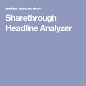 Sharethrough: Headline Analyzer