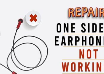 How to Fix One Earbud Not Working