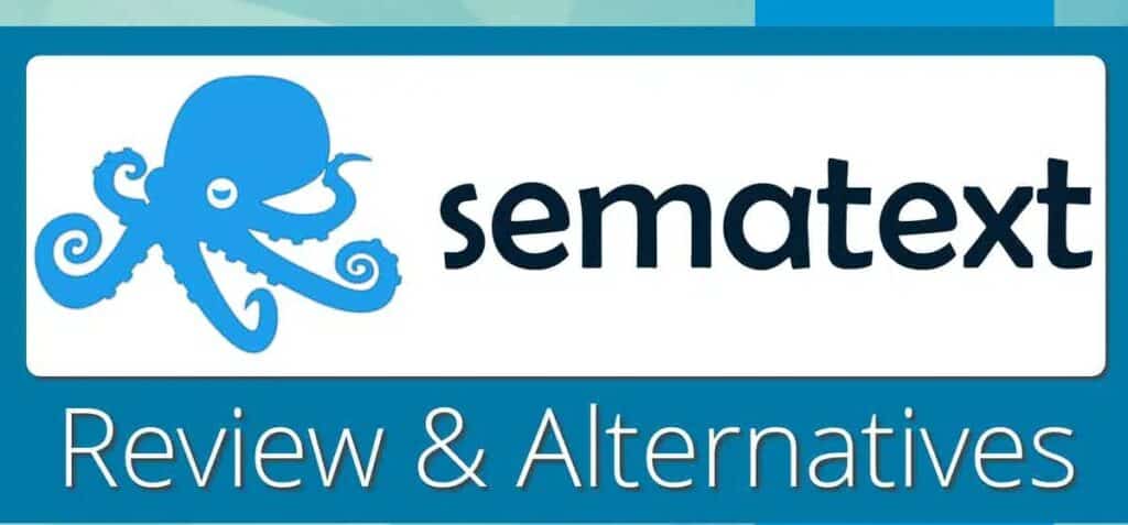 Sematext Monitoring Alternatives