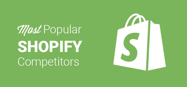 Shopify Competitors