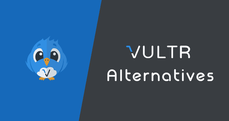 Vultr Alternatives