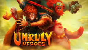 Unruly Heroes