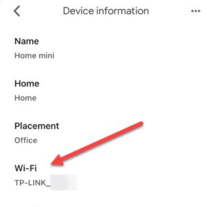  Check the Wi-Fi section of the Device information screen to determine if the device is linked to your