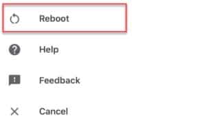 Choose the reboot option from the resulting menu