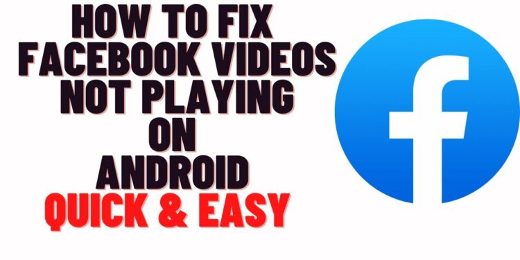 How To Fix Easily Facebook Videos Not Playing