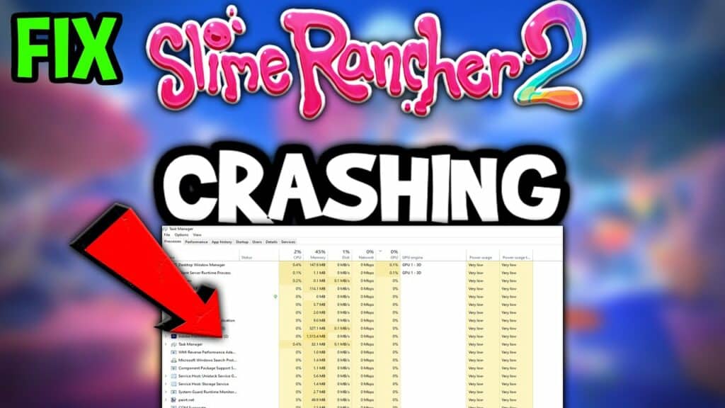 Fix The Slime Rancher 2 Crashing