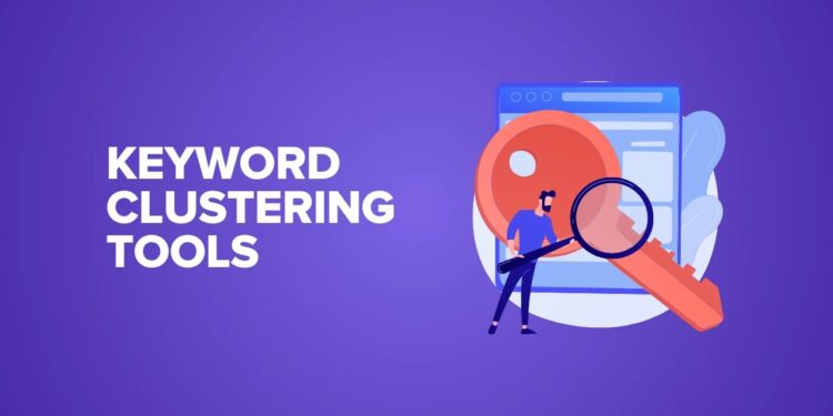 Keyword Clustering Tools