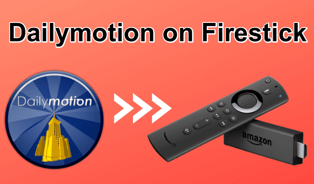 Dailymotion On Firestick